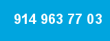 914 963 77 03 914 963 77 03